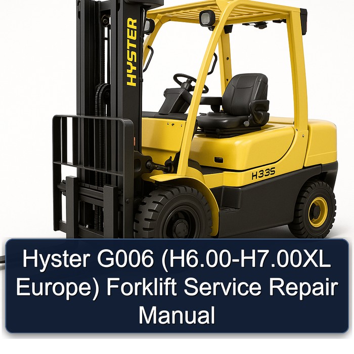 Hyster G006 (H6.00-H7.00XL Europa) Gabelstapler Service- und Reparaturhandbuch