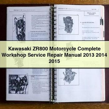 Kawasaki ZR800 Motorcycle Complete Workshop Service Repair Manual 2013 2014 2015 