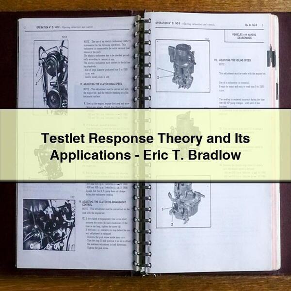Testlet Response Theory and Its Applications-Eric T. Bradlow