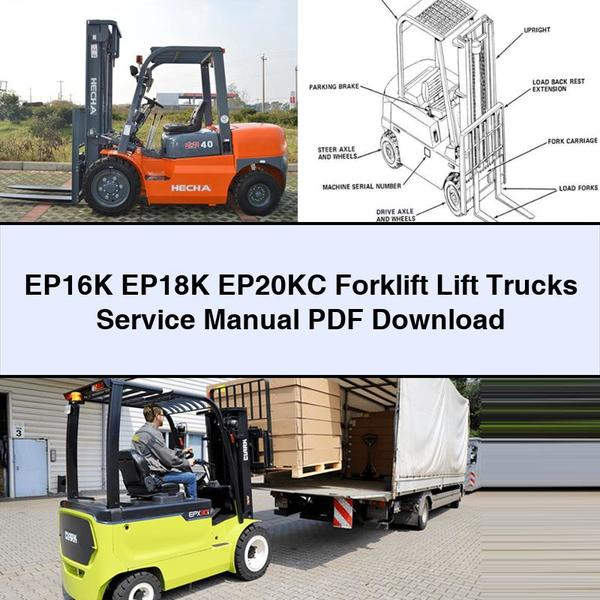 EP16K EP18K EP20KC Forklift Lift Trucks Workshop Service Repair Manual PDF Download