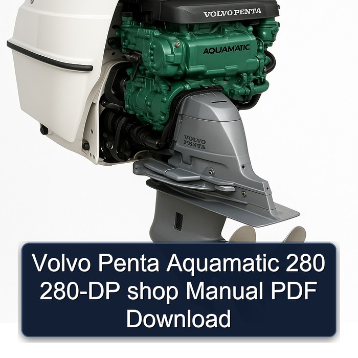 Volvo Penta Aquamatic 280 280-Dp Workshop Service Repair Manual PDF Download