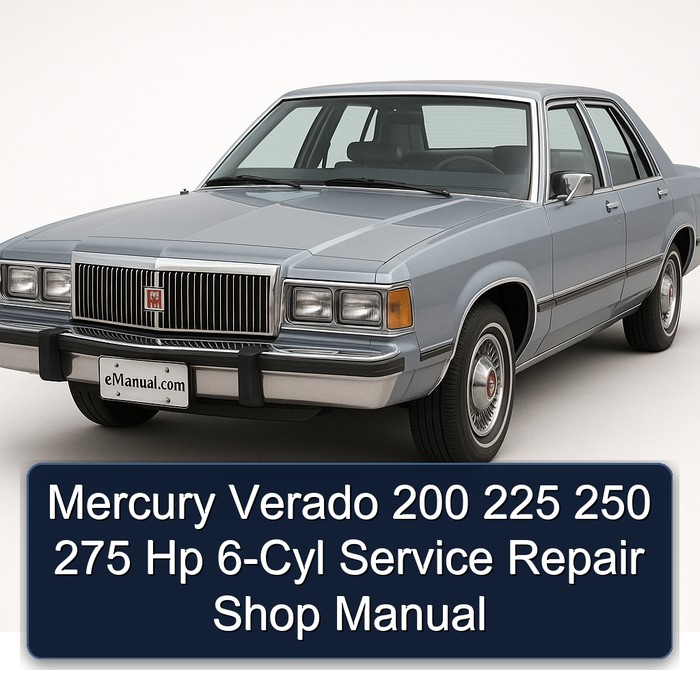 Mercury Verado 200 225 250 275 Hp 6-Cyl Service Repair Shop Manual