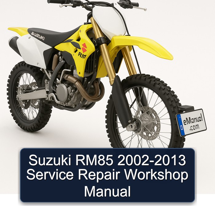 Suzuki RM85 2002-2013 Service Repair Workshop Manual