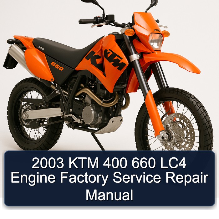 2003 KTM 400 660 LC4 Engine Factory Manual de servicio y reparación