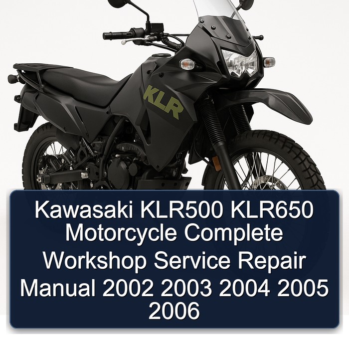 Kawasaki KLR500 KLR650 Motorcycle Manual completo de servicio y reparación del taller 2002 2003 2004 2005 2006
