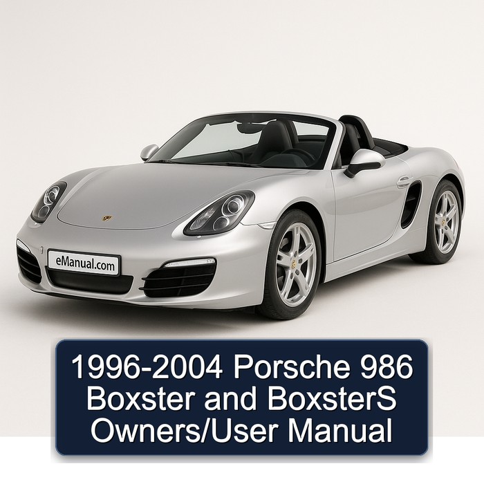 1996-2004 Porsche 986 Boxster and BoxsterS Owners/User Manual