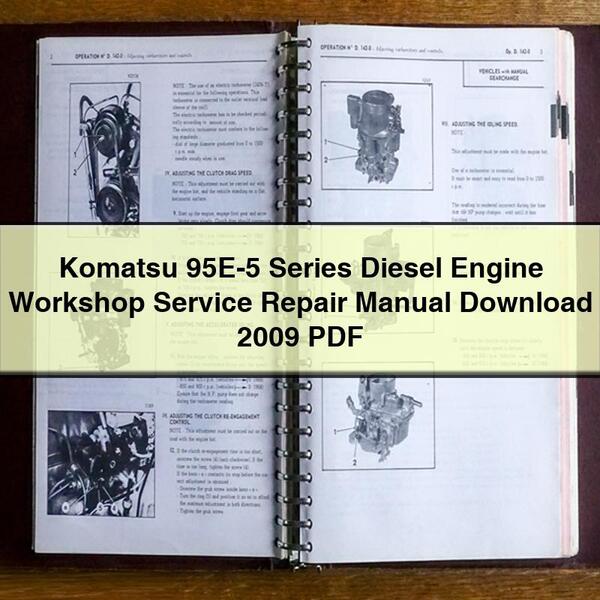 Komatsu 95E-5 Series Diesel Engine Workshop Service Repair Manual 2009