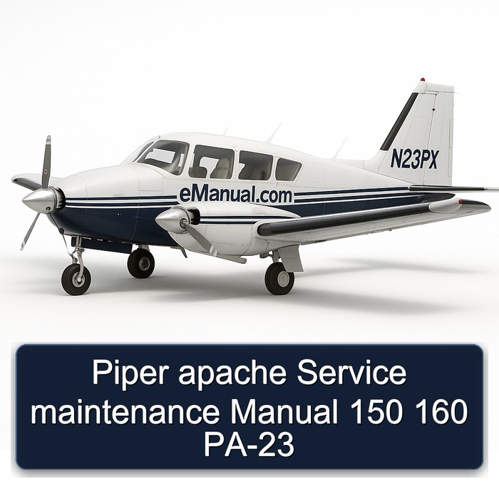 Piper apache Service maintenance Manual 150 160 PA-23
