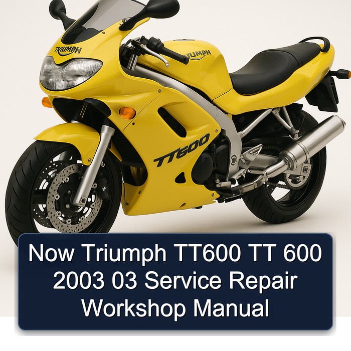 Now Triumph TT600 TT 600 2003 03 Service Repair Workshop Manual