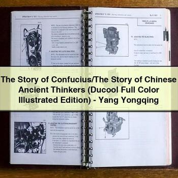 The Story of Confucius/the Story of Chinese Ancient Thinkers (Ducool Full Color Illustrated Edition)-Yang Yongqing PDF Download