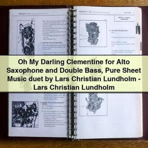 Oh My Darling Clementine for Alto Saxophone and Double Bass Sheet Music Duet - Lars Christian Lundholm PDF Download