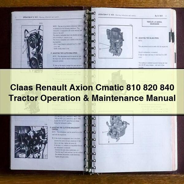 Claas Renault Axion Cmatic 810/820/840 Traktor: Betrieb & Wartung