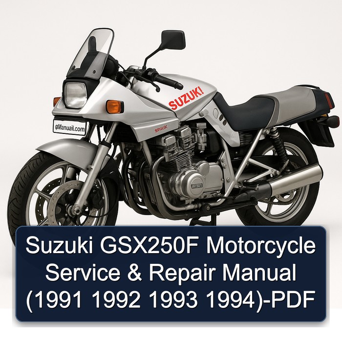 Suzuki GSX250F Motorcycle Service & Repair Manual (1991 1992 1993 1994)-PDF