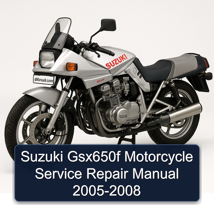 Suzuki Gsx650f Motorcycle Manual de servicio y reparación 2005-2008