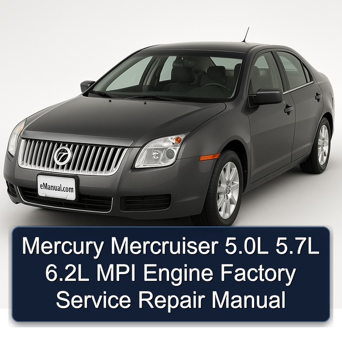 Mercury Mercruiser 5.0L 5.7L 6.2L MPI Engine Factory Service Repair Manual