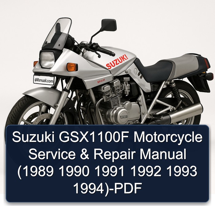 Suzuki GSX1100F Motorcycle Manual de servicio y reparación (1989 1990 1991 1992 1993 1994)-PDF