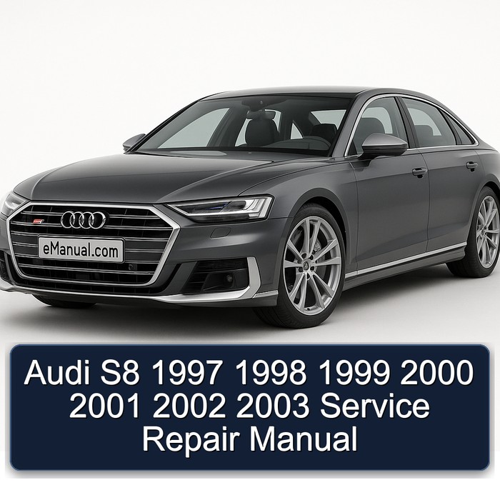 Audi S8 1997 1998 1999 2000 2001 2002 2003 Service Repair Manual