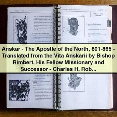 Anskar - the Apostle of the North 801-865 - Translated from the Vita Anskarii PDF Download