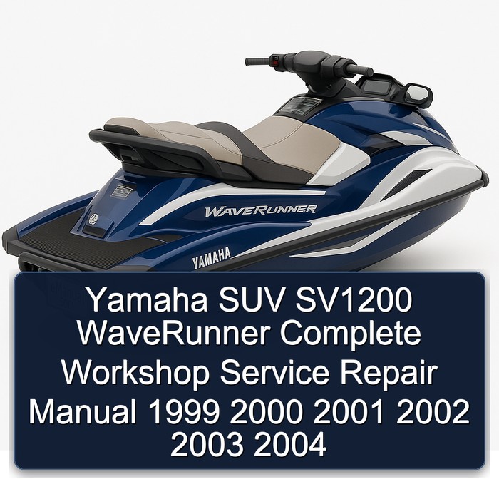 Yamaha SUV SV1200 WaveRunner Manual completo de servicio y reparación del taller 1999 2000 2001 2002 2003 2004