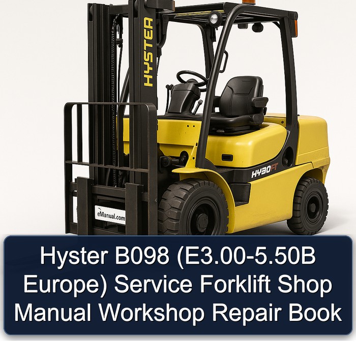 Manual de Reparación y Taller para Carretilla Elevadora Hyster B098 (E3.00-5.50B Europa)