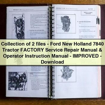 Collection of 2 Files-Ford New Holland 7840 Tractor & Operator Instruction Workshop Service Repair Manual PDF Download