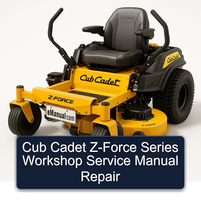 Cub Cadet Z-Force Series Workshop Service Repair Manual PDF Download