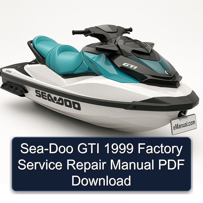 Sea-Doo GTI 1999 Factory Service Repair Manual PDF Download