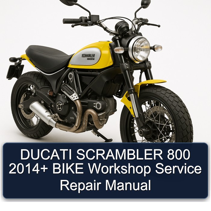 DUCATI SCRAMBLER 800 2014+ BIKE Workshop Manual de servicio y reparación