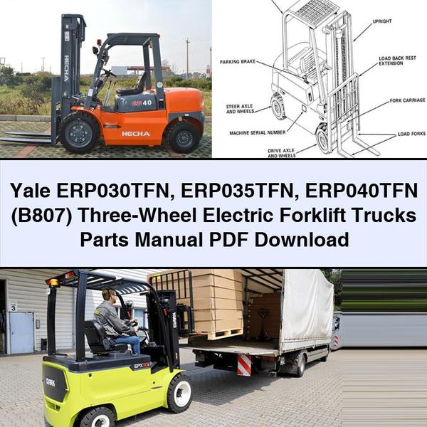 Yale ERP030TFN ERP035TFN ERP040TFN (B807) Three-Wheel Electric Forklift Trucks Parts Catalog PDF Download