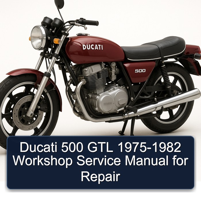 Ducati 500 GTL 1975-1982 Workshop Service Manual for Repair