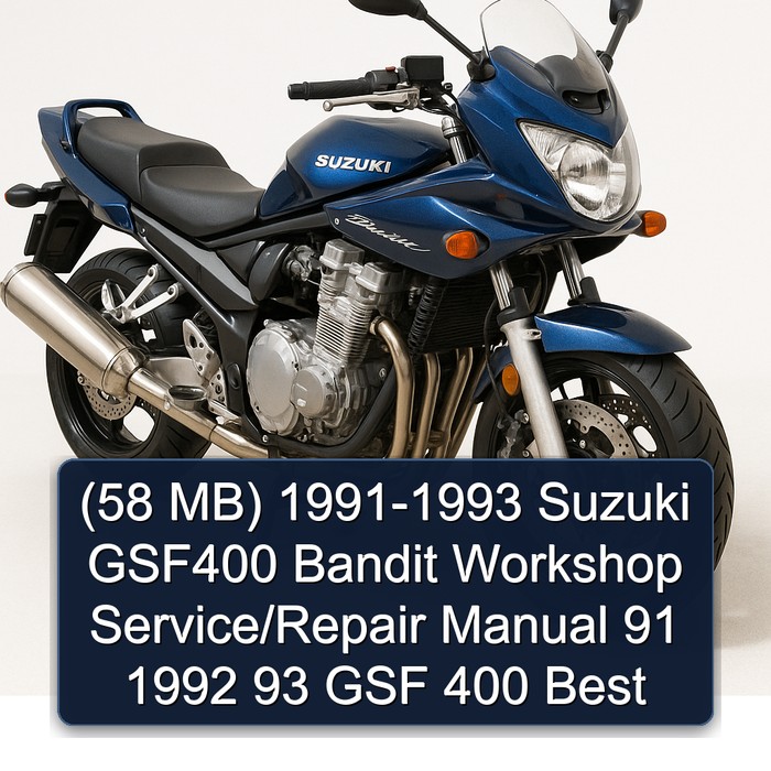 (58 MB) 1991-1993 Suzuki GSF400 Bandit Workshop Service/Repair Manual 91 1992 93 GSF 400 Best