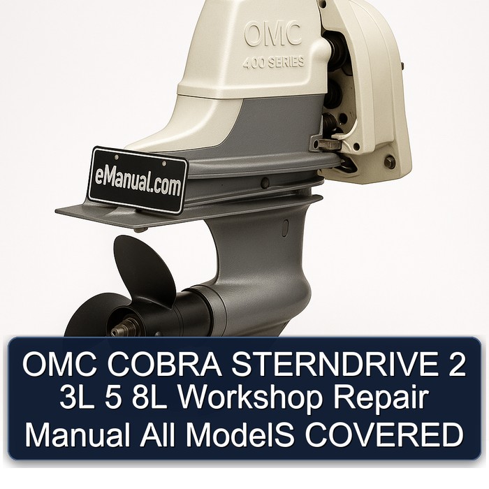 OMC COBRA STERNDRIVE 2 3L 5 8L Workshop Repair Manual All ModelS COVERED