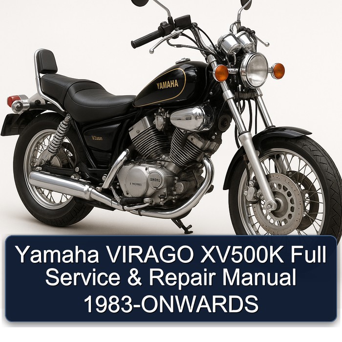 Yamaha VIRAGO XV500K Full Service & Repair Manual 1983-ONWARDS 