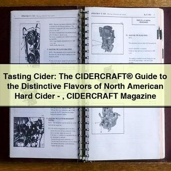 Tasting Cider: the Cidercraft® Guide to the Distinctive Flavors of North American Hard Cider-Cidercraft Magazine PDF Download