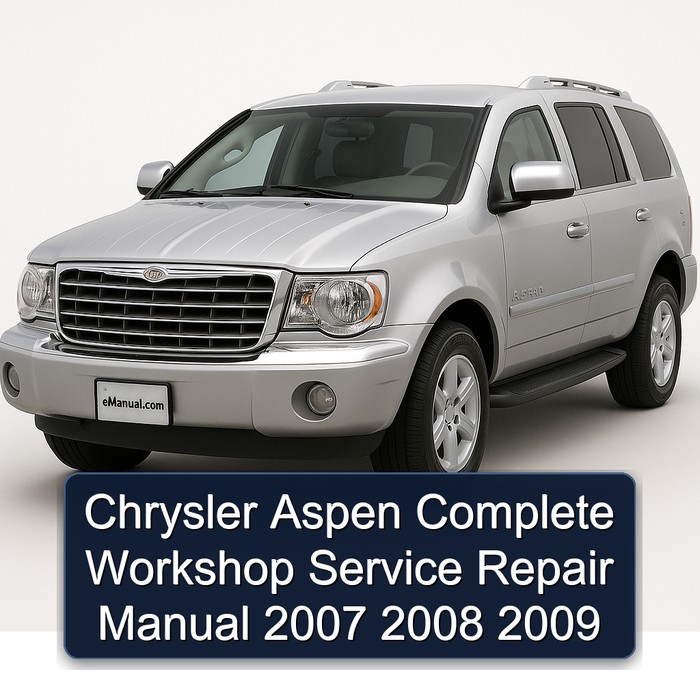Chrysler Aspen Manual completo de servicio y reparación del taller 2007 2008 2009