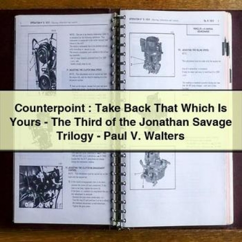 Counterpoint : Take Back That Which Is Yours - the Third of the Jonathan Savage Trilogy - Paul V. Walters PDF Download