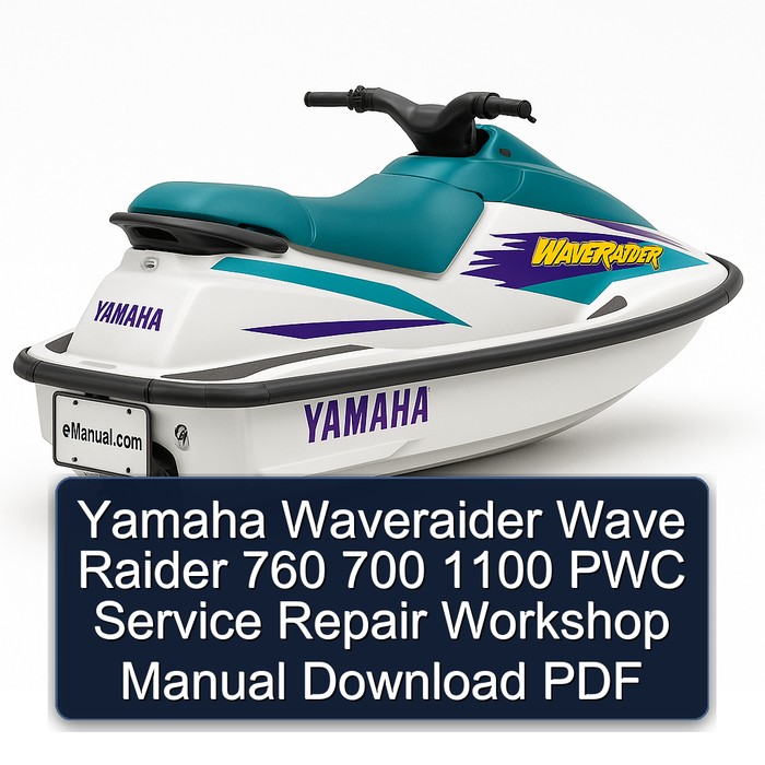 Yamaha Waveraider Wave Raider 760 700 1100 PWC Service Repair Workshop Manual Download PDF