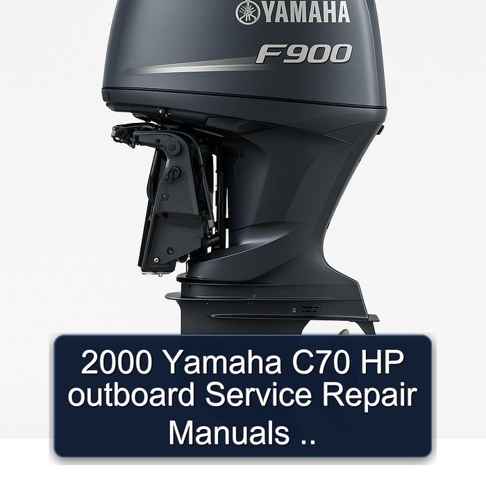2000 Yamaha C70 HP outboard Service Repair Manuals .. 