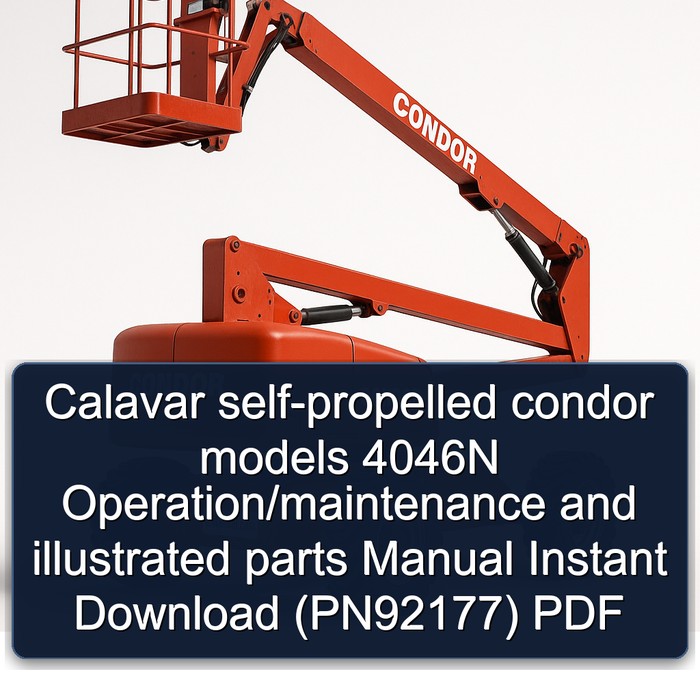 Calavar self-propelled condor models 4046N Operation/maintenance and illustrated parts Manual Instant Download (PN92177) PDF