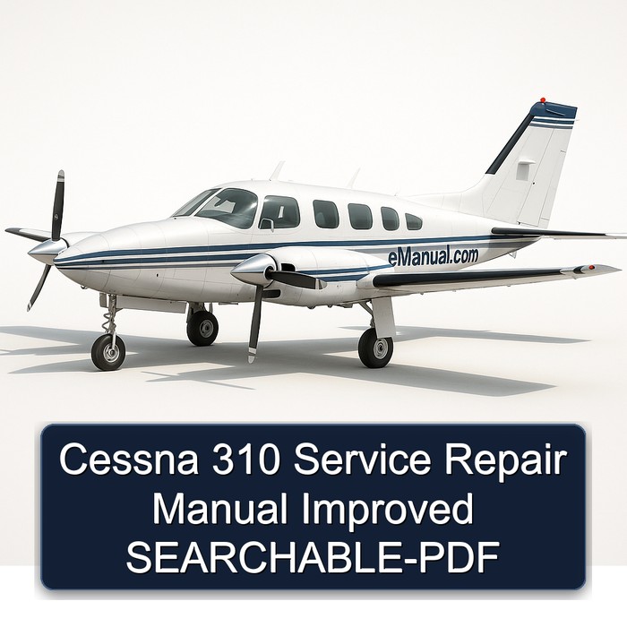 Cessna 310 Service Repair Manual Improved SEARCHABLE-PDF