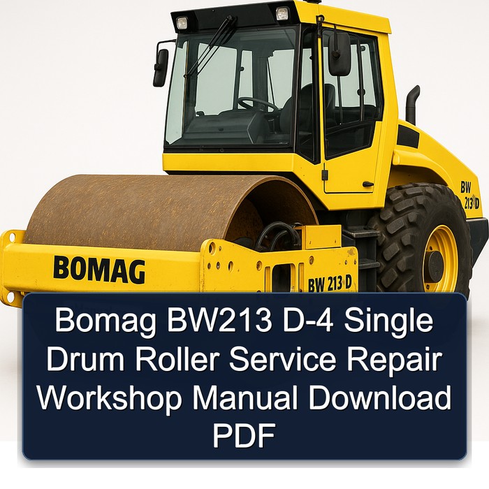 Bomag BW213 D-4 Single Drum Roller Service Repair Workshop Manual Download PDF