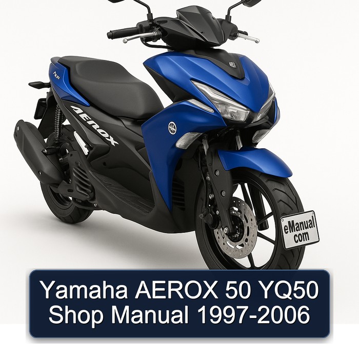 Yamaha AEROX 50 YQ50 Shop Manual 1997-2006