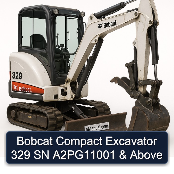Bobcat Compact Excavator 329 SN A2PG11001 & Above