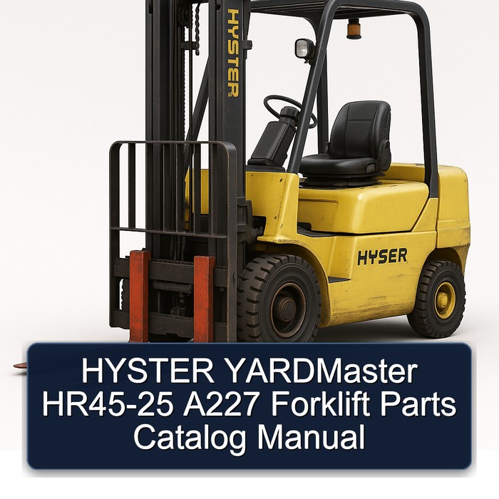 HYSTER YARDMaster HR45-25 A227 Forklift Parts Catalog Manual