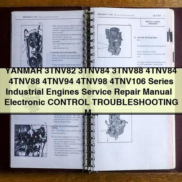 YANMAR 3TNV82 3TNV84 3TNV88 4TNV84 4TNV88 4TNV94 4TNV98 4TNV106 Series Industrial Engines Manual de servicio y reparación + Electronic CONTROL TROUBLESHOOTING Manual-PDF