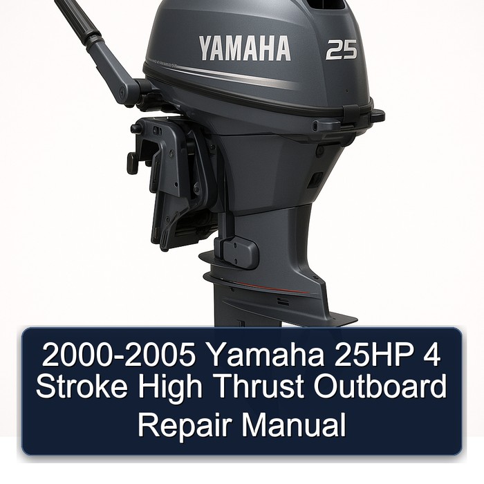2000-2005 Yamaha 25HP 4 Stroke High Thrust Outboard Repair Manual