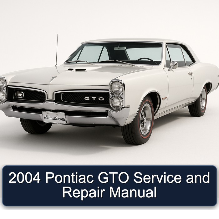 2004 Pontiac GTO Manual de servicio y reparación