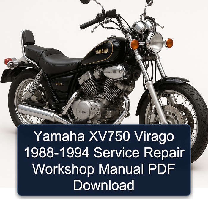 Yamaha XV750 Virago 1988-1994 Service Repair Workshop Manual PDF Download