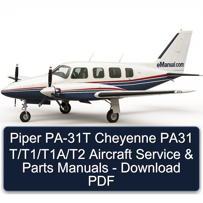 Piper PA-31T Cheyenne PA31 T/T1/T1A/T2 Aircraft Service & Parts Manuals - Download PDF